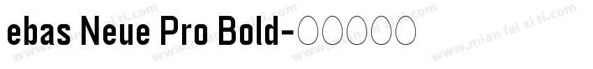 ebas Neue Pro Bold字体转换